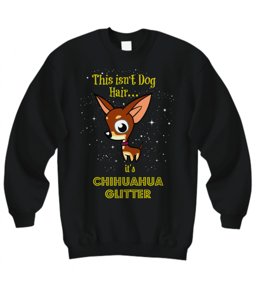 Chihuahua Glitter Shirt, Hoodie, Sweatshirt and Tank Top