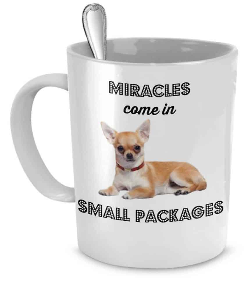 Miracles Chihuahua Mug