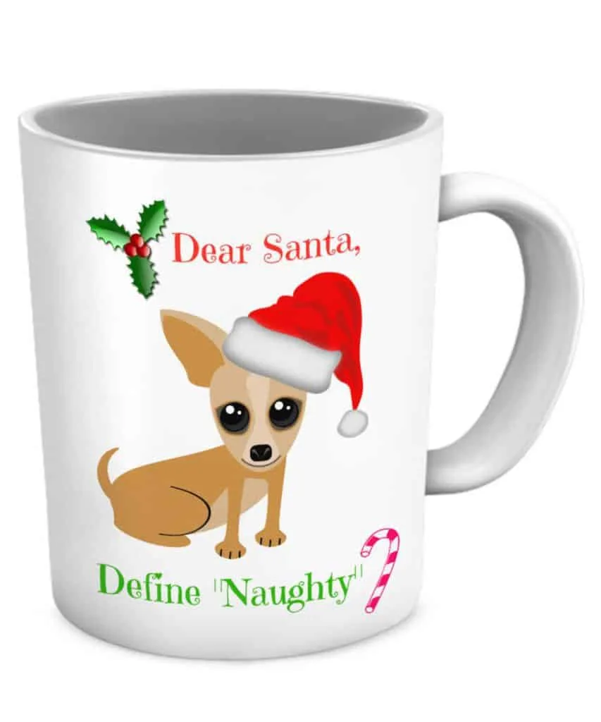 Naughty Chihuahua Mug