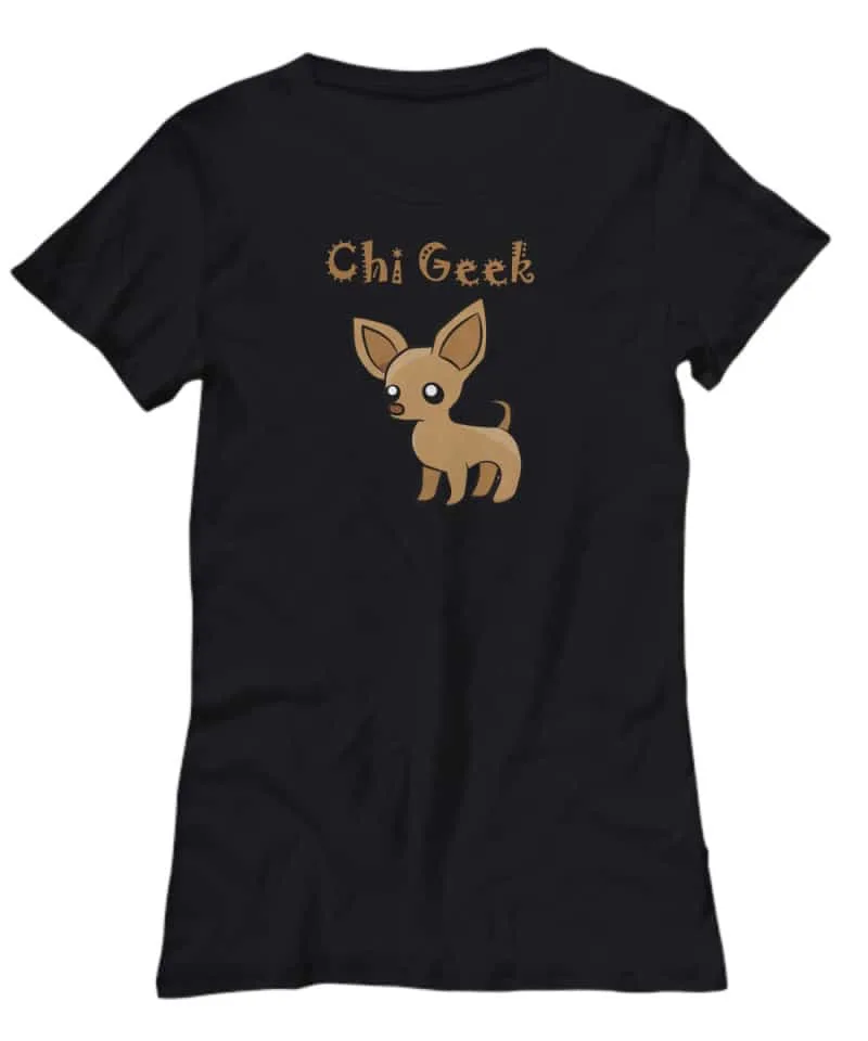 cute chihuahua graphic and text says Chi Geek